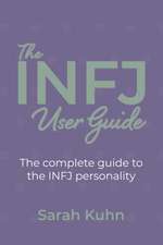 The INFJ User Guide