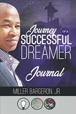 Journey Of A Successful Dreamer Journal