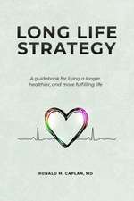 Long Life Strategy