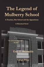 The Legend of Mulberry School