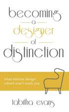 Becoming a Designer of Distinction