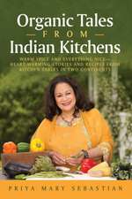 Organic Tales From Indian Kitchens