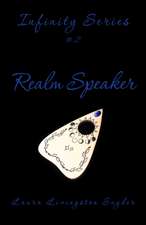 Realm Speaker: Infinity Series