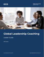 Global Leadership Coaching - Leader Guide