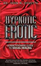 Hypnotic Erotic