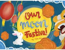 Our Moon Festival