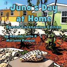 Juno's Day at Home