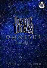 Dark Titan Universe Omnibus