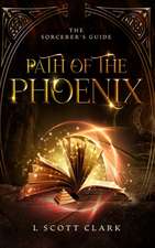 Path of the Phoenix