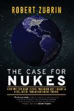 The Case for Nukes