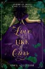 A Love Like Ours: An Heirs of Allura Novella Collection