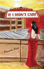 If I Didn't Care