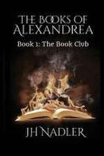 The Book Club: The Books of Alexandrea