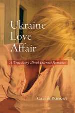 Ukraine Love Affair