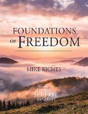 Foundations of Freedom