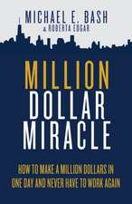 Bash, M: Million Dollar Miracle