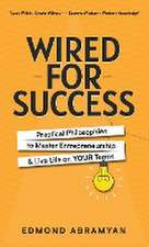 Wired for Success