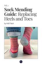 Sock Mending Guide Vol. 2