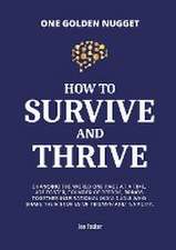 How to Survive & Thrive