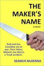 THE MAKER'S NAME