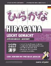 Akiyama, D: Hiragana leicht gemacht! Ein Lehrbuch und integr