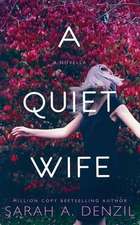 A Quiet Wife