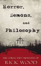 Horror, Demons, and Philosophy