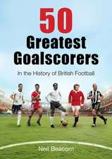 50 Greatest Goalscorers