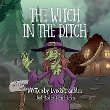 The Witch in the Ditch