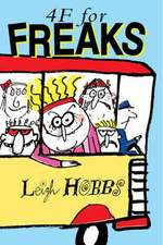 Hobbs, L: 4F for Freaks