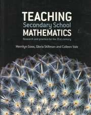 Teaching Secondary School Mathematics: Research and Practice for the 21st Century