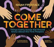 Firebrace, I: Come Together