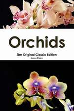 Orchids - The Original Classic Edition