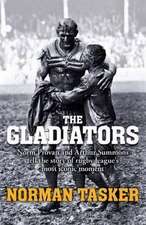 Gladiators: Norm Provan and Arthur Summons on Rugby League's Most Iconic Moment and Its Continuing Legacy