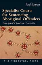 Specialist Courts for Sentencing Aboriginal Offenders