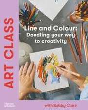 Art Class: Line and Colour: Doodling Your Way to Creativity