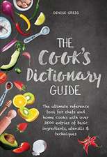 The Cook's Dictionary Guide