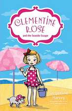 Clementine Rose and the Seaside Escape: Volume 5