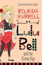 Lulu Bell and the Circus Pup: Volume 5