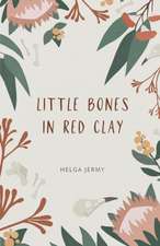 little bones in red clay