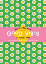 Good Vibes by Georgia Perry