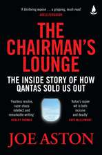 The Chairman's Lounge: The inside story of how Qantas sold us out