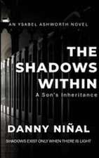 THE SHADOWS WITHIN
