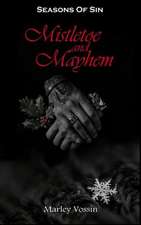 Mistletoe & Mayhem