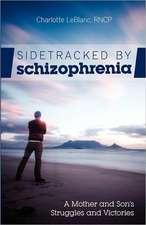 Sidetracked by Schizophrenia