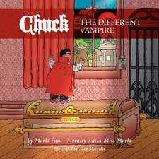 Chuck the Different Vampire: Living Life in Color