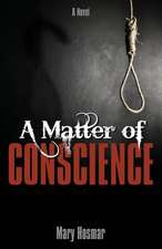 A Matter of Conscience