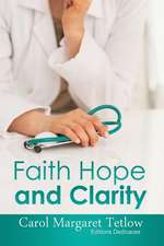 Faith Hope and Clarity