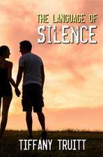 The Language of Silence