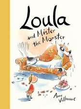 Loula and Mister the Monster